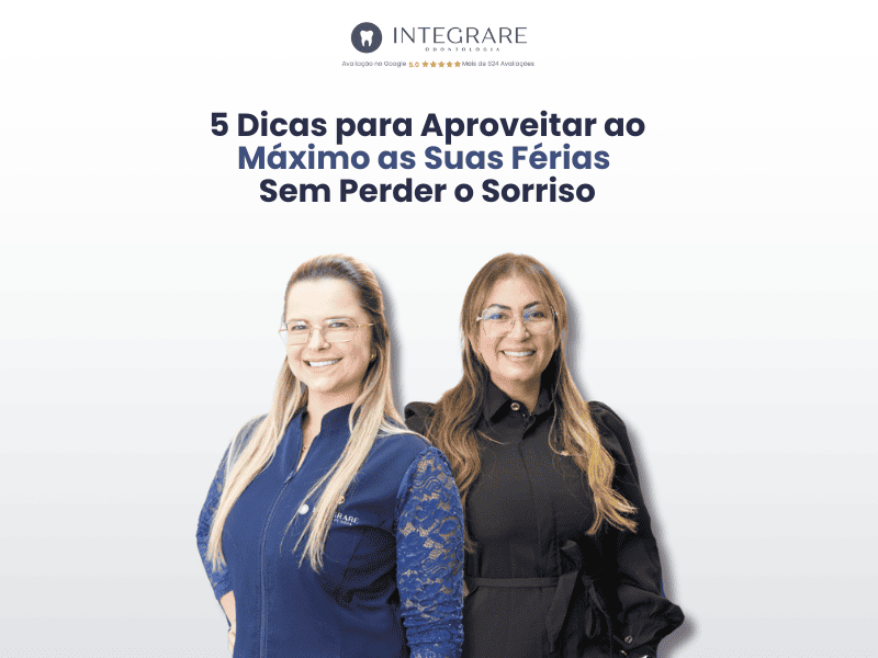5 Dicas para Aproveitar ao Máximo as Suas Férias Sem Perder o Sorriso