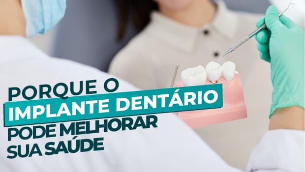 implante dentário melhora a saúde